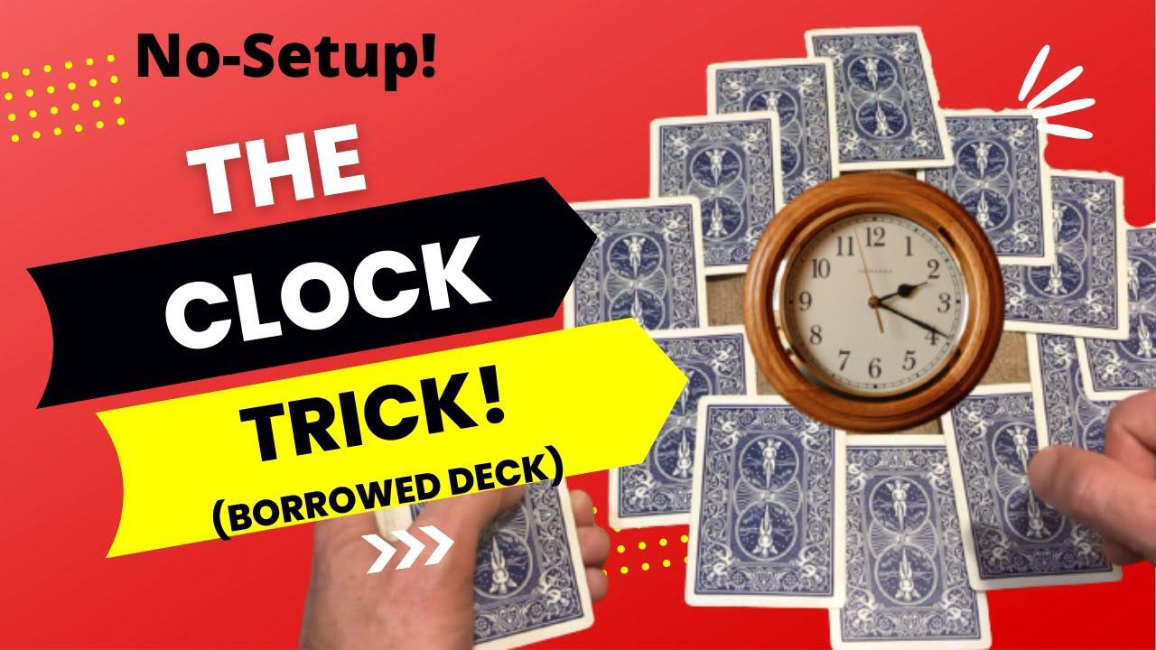 'Video thumbnail for The CLOCK Card Trick! (Easy NO SETUP Borrowed Deck Magic Trick)'