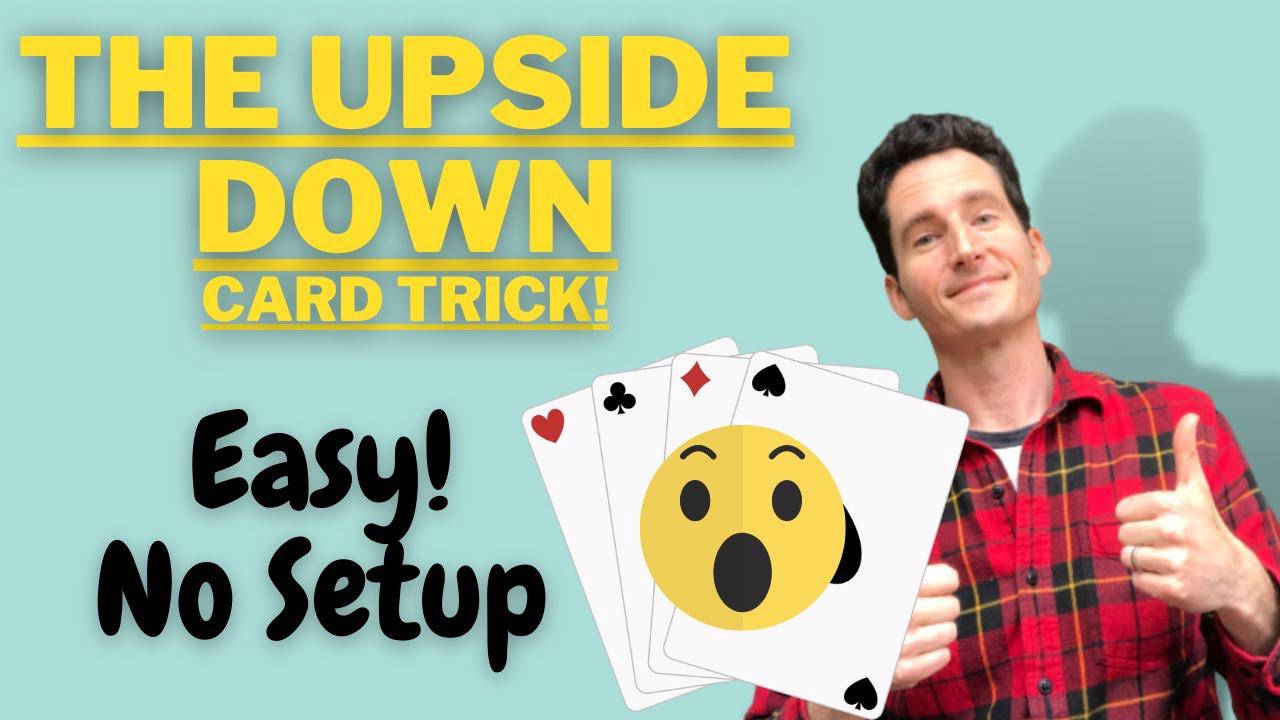 'Video thumbnail for Upside Down Card Trick - Easy Beginner & Advanced Versions, No Setup [Reverse Card, Face up Card]'
