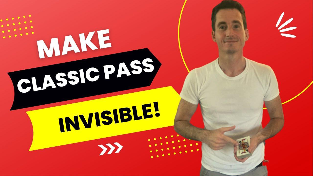 'Video thumbnail for Make The Classic Pass INVISIBLE! (My Best Tip for the Classic Pass with Cards)'