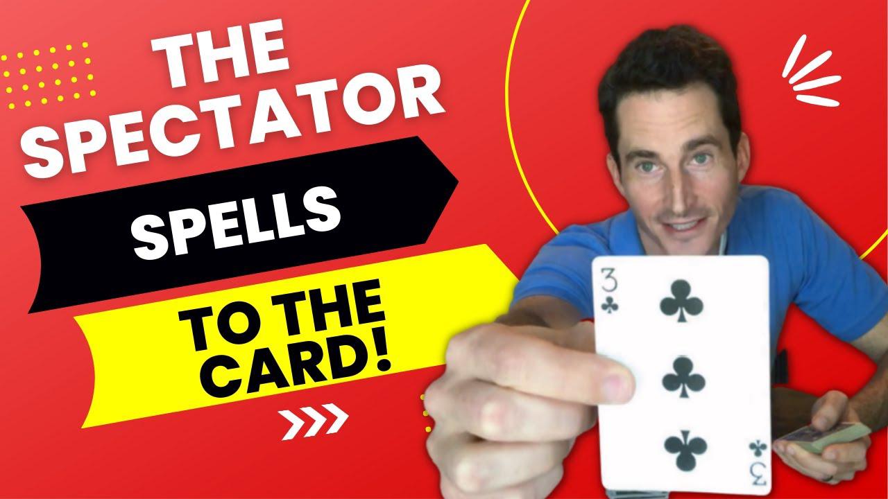 'Video thumbnail for Spectator SPELLS To Their Card! (Easy Spelling Card Magic Trick NO SETUP Impromptu or Borrowed Deck)'