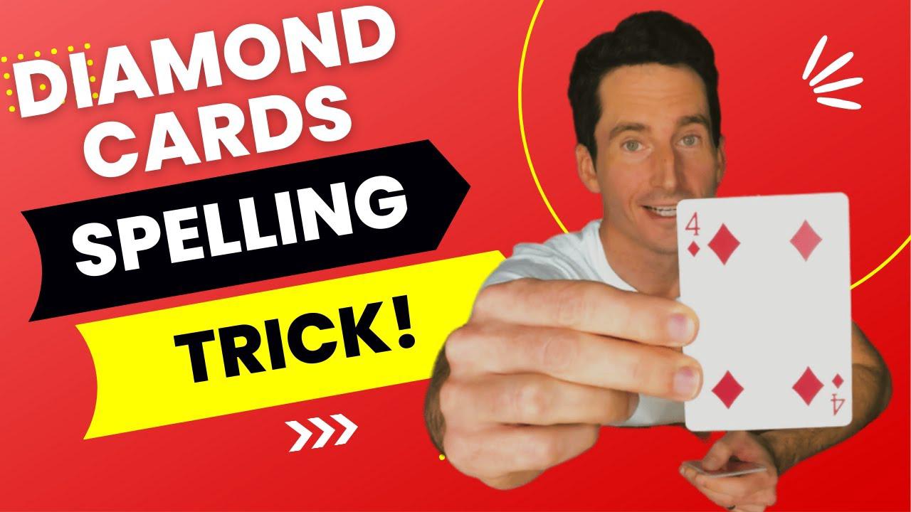 'Video thumbnail for DIAMOND Cards Spelling Trick! (No Setup - Easy - Impromptu - Borrowed Deck Magic Card Trick)'
