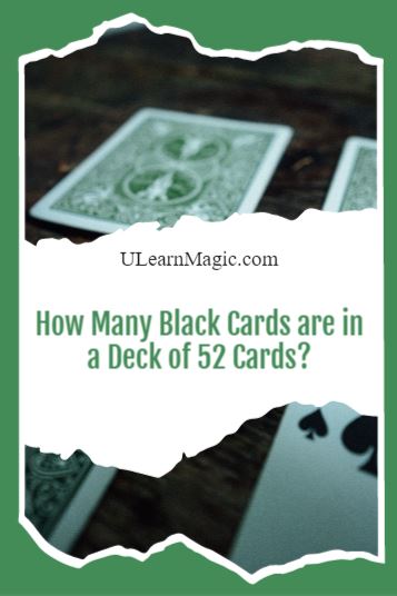 How many black cards are in a deck of 52 cards?