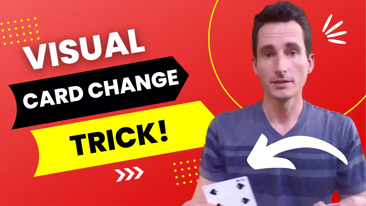 Snap Change Visual Card Trick