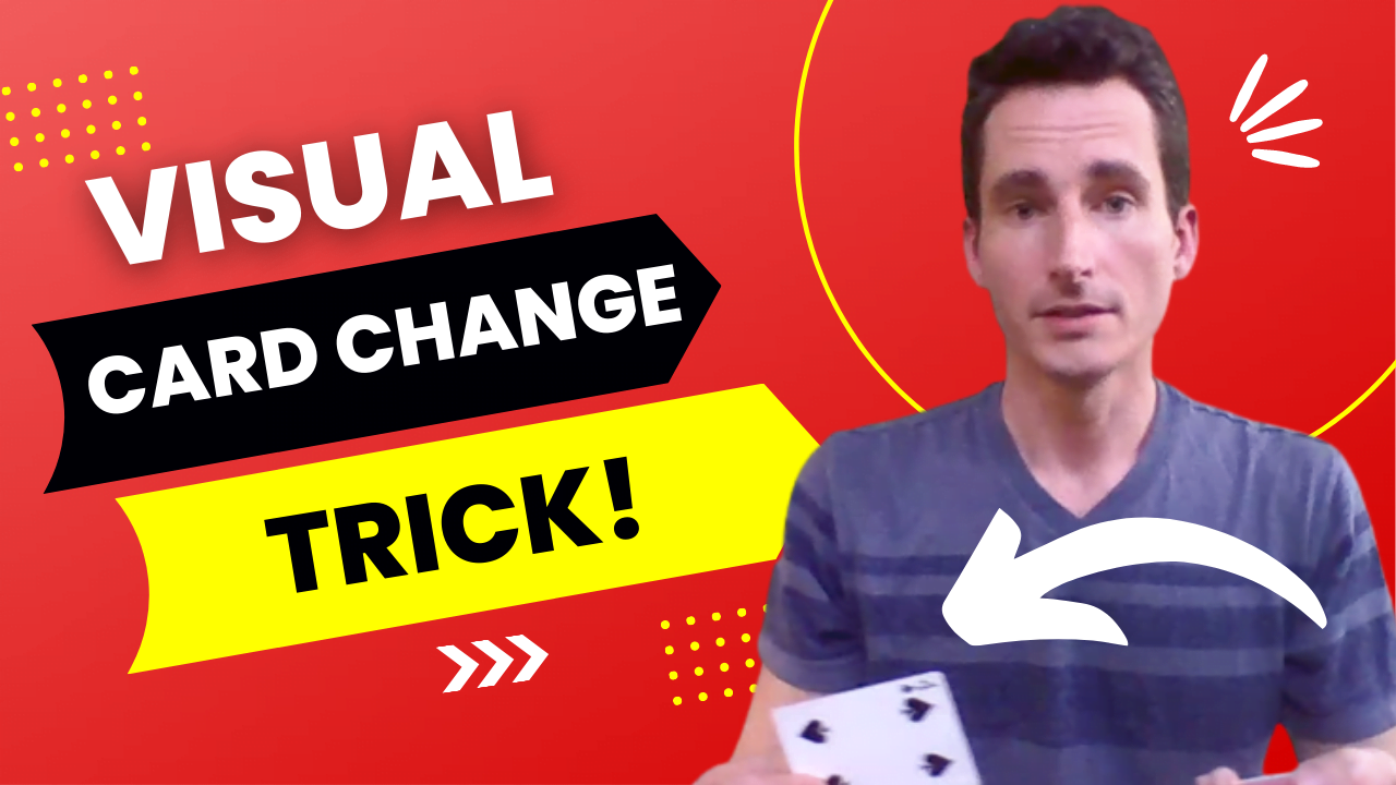 Snap Change Visual Card Trick